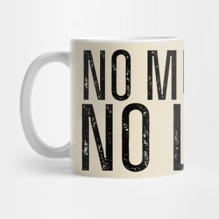 NO MUSIC // NO LIFE. Mug